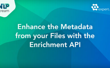 NLP Stream: Enhance the Metadata from your Files with the Enrichment API