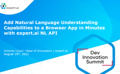 Dev Innovation Summit 2021 Open Talk: Add Natural Language Understanding Capabilities to a Browser App in Minutes with the expert.ai NL API